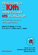 Physics, Materials and Applications-Proceedings of the 10th Anniversary Hts Workshop
