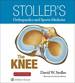 Stoller's Orthopaedics and Sports Medicine: the Knee, Including Stoller Lecture Videos and Stoller Notes