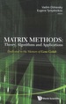 Matrix Methods: Theory, Algorithms and Applications-Dedicated to the Memory of Gene Golub