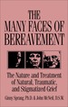 The Many Faces of Bereavement