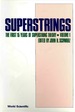 Superstrings: the First 15 Years of Superstring Theory (Reprints + Commentary-in 2 Volumes)