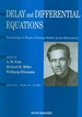 Delay and Differential Equations-Proceedings in Honor of George Seifert on His Retirement