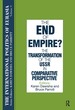 The International Politics of Eurasia: V. 9: the End of Empire? Comparative Perspectives on the Soviet Collapse