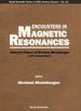 Encounters in Magnetic Resonances (V15)