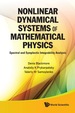 Nonlinear Dynamical Systems of Mathematical Physics: Spectral and Symplectic Integrability Analysis