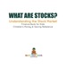 What Are Stocks? Understanding the Stock Market-Finance Book for Kids | Children's Money & Saving Reference