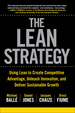 The Lean Strategy: Using Lean to Create Competitive Advantage, Unleash Innovation, and Deliver Sustainable Growth