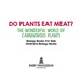 Do Plants Eat Meat? the Wonderful World of Carnivorous Plants-Biology Books for Kids | Children's Biology Books