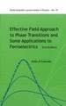 Effective Field Approach to Phase Transitions and Some Applications to Ferroelectrics (2nd Edition)