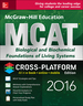 McGraw-Hill Education Mcat Biological and Biochemical Foundations of Living Systems 2016 Cross-Platform Edition