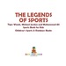 The Legends of Sports: Tiger Woods, Michael Jordan and Muhammad Ali-Sports Book for Kids | Children's Sports & Outdoors Books