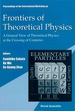 Frontiers of Theoretical Physics