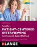 Smith's Patient Centered Interviewing: an Evidence-Based Method