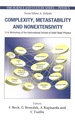 Complexity, Metastability and Nonextensivity-Proceedings of the 31st Workshop of the International School of Solid State Physics