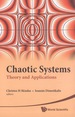 Chaotic Systems: Theory and Applications-Selected Papers From the 2nd Chaotic Modeling and Simulation International Conference (Chaos2009)