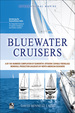 Bluewater Cruisers: a By-the-Numbers Compilation of Seaworthy, Offshore-Capable Fiberglass Monohull Production Sailboats By North American Designers