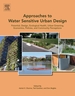 Approaches to Water Sensitive Urban Design