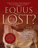 Equus Lost?