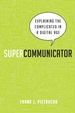 Supercommunicator