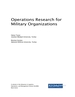 Operations Research for Military Organizations