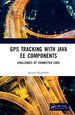 Gps Tracking With Java Ee Components