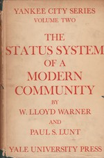 Status System of a Modern Community (Yankee City Series, vol. two)