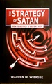 The Strategy of Satan: How to Detect & Defeat Him