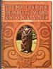 The Modern Book of Whittling and Woodcarving