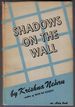 Shadows on the Wall