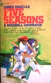 Roger Angell's Five Seasons: a Baseball Companion