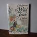The Wild Foods Cookbook