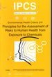 Principles for the Assessment of Risks to Human Health From Exposure to Chemicals ( (Environmental Health Criteria Series)