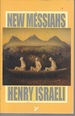 New Messiahs