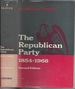 The Republican Party, 1854-1966 (2nd Edition)