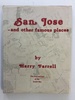 San Jose and Other Famous Places