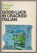 Good Luck in Cracked Italian