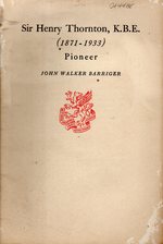 Sir Henry Thornton, K.B.E. (1871-1933)