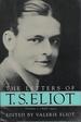 The Letters of T.S. Eliot: Volume I 1898-1922