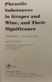 Phenolic Substances in Grapes and Wine and Their Significance