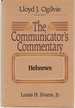 The Communicator's Commentary Hebrews