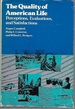 The Quality of American Life: Perceptions, Evaluations, and Satisfactions (Publications of Russell Sage Foundation)
