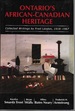 Ontario's African-Canadian Heritage: Collected Writings By Fred Landon, 1918-1967