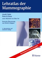 Lehratlas Der Mammographie. Kartonierte Sonderausgabe Von Laszlo Tabar (Autor), Peter B. Dean (Autor), Ulrich R. Kppen (bersetzer) Teaching Atlas of Mammography