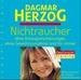 Mentales Nichtrauchertraining, 2 Audio-Cds [Audio Cd] Dagmar Herzog (Autor) Reihe/Serie: Emotionales Training Psychologie Rauchen Abhngigkeit Suchtprogramme Unterbewutsein Emotionsforschung Emotionspsychologie