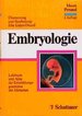 Embryologie. Lehrbuch Und Atlas Der Entwicklungsgeschichte Des Menschen [Gebundene Ausgabe] Von Keith L. Moore (Autor), Trivedi V. N. Persaud (Autor), Elke Ltjen-Drecoll (Autor), Elke Ltjen-Drecoll (Autor) Anatomie Humanmedizin Zahnmedizin...