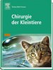 Chirurgie Der Kleintiere (Gebundene Ausgabe) Von Theresa Welch Fossum (Autor)