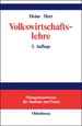 Volkswirtschaftslehre: Paradigmenorientierte Einfhrung in Die Mikro-Und Makrokonomie [Gebundene Ausgabe] Michael Heine (Autor), Hansjrg Herr (Autor)