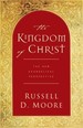 The Kingdom of Christ: the New Evangelical Perspective