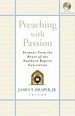 Preaching With Passion: Sermons From the Heart of the Southern Baptist Convention