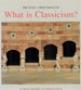 What is Classicism?